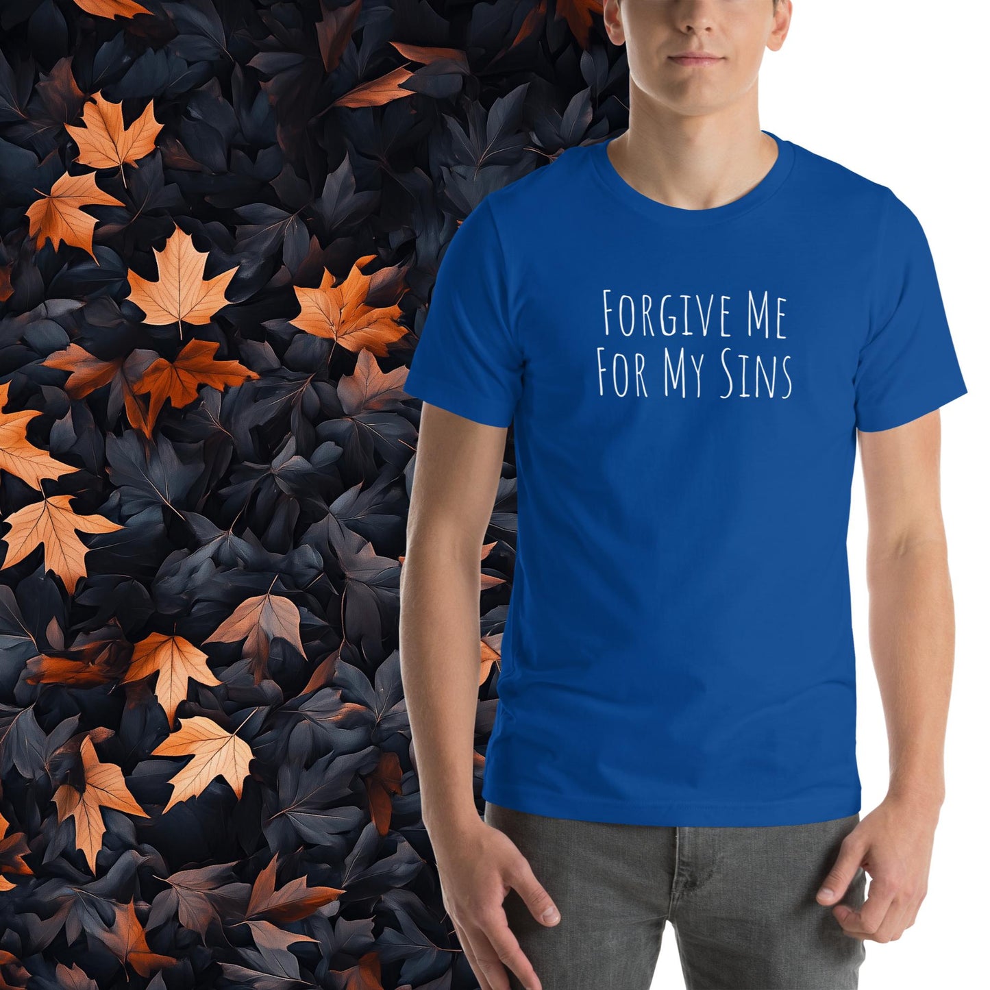 Forgive Me for My Sins, Unisex Christian T-Shirt