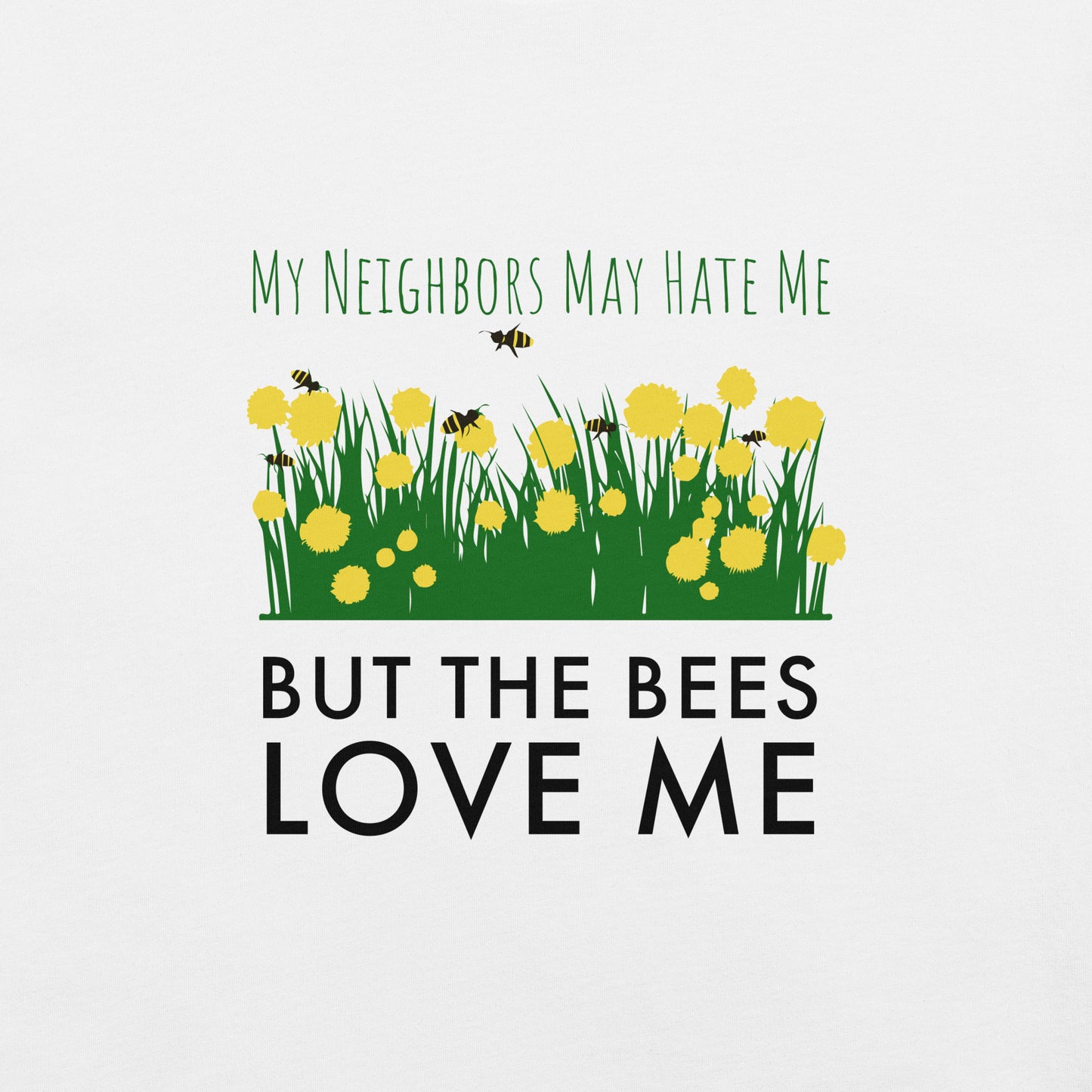 Bees Love Me, Unisex Rural Living T-Shirt