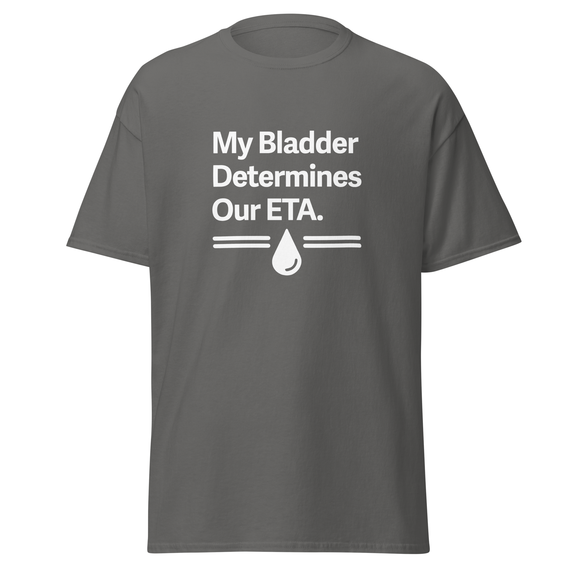 My Bladder Determines our ETA
