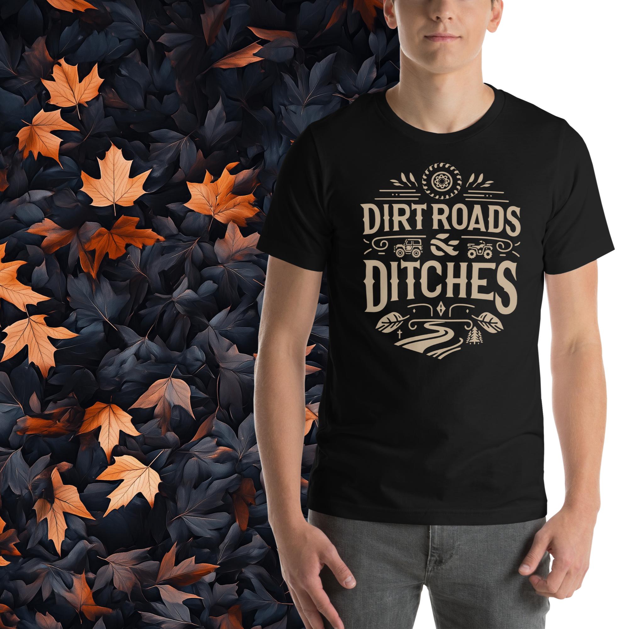 Dirt Roads and Ditches