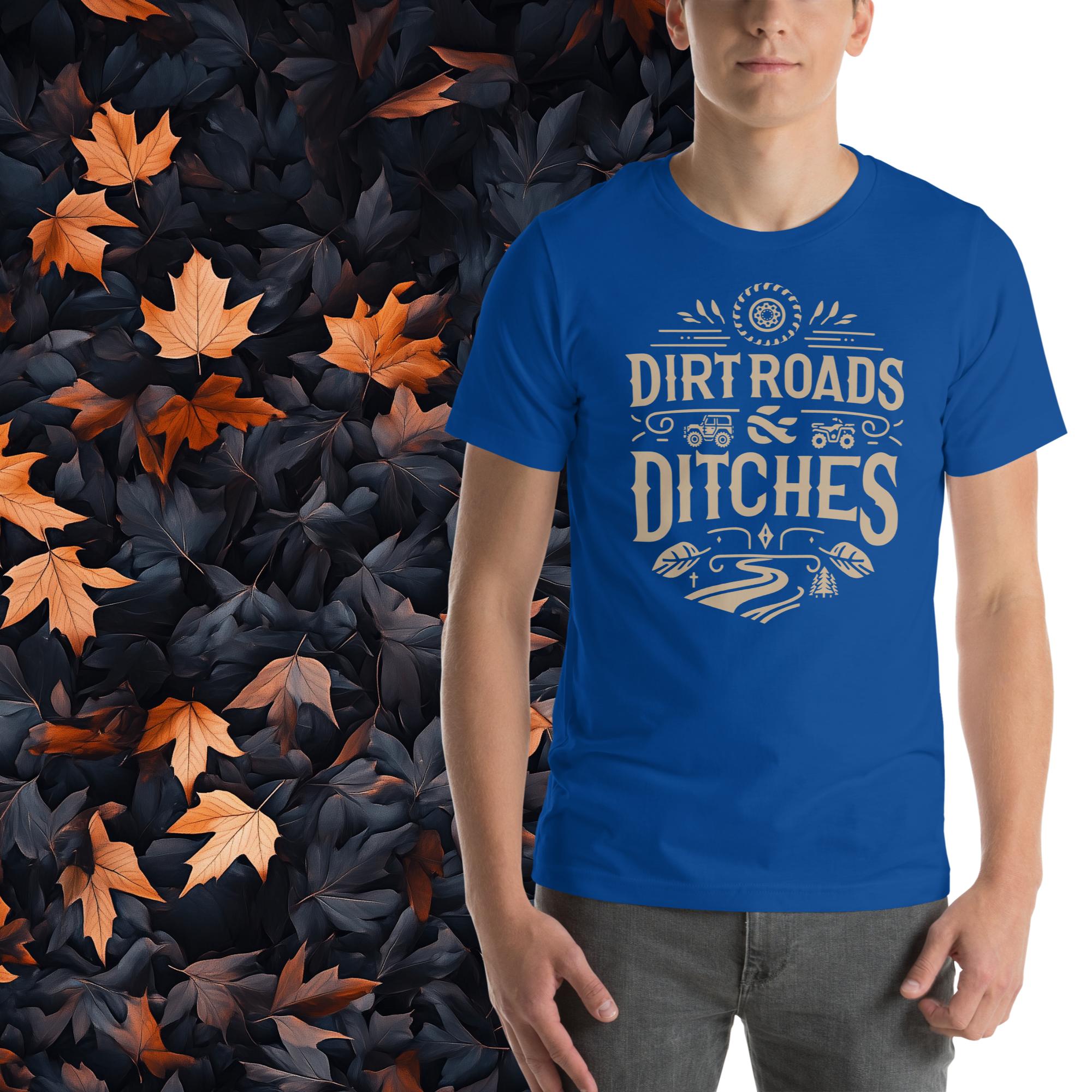 Dirt Roads and Ditches